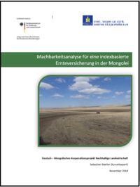 Machbarkeitsanalyse für eine indexbasierte Ernteversicherung in der Mongolei